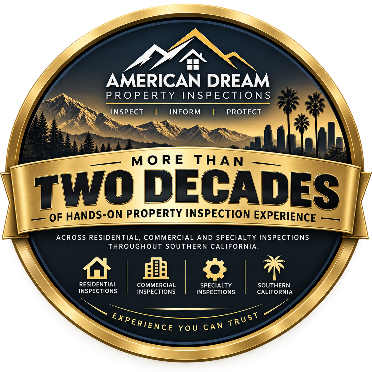 American Dream badge for more than two decades of inspection experience